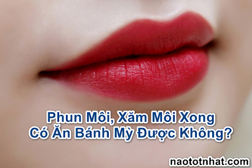 phun-moi-xam-moi-xong-co-banh-duoc-khong