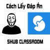 cach-hack-dap-an-shub-classroom