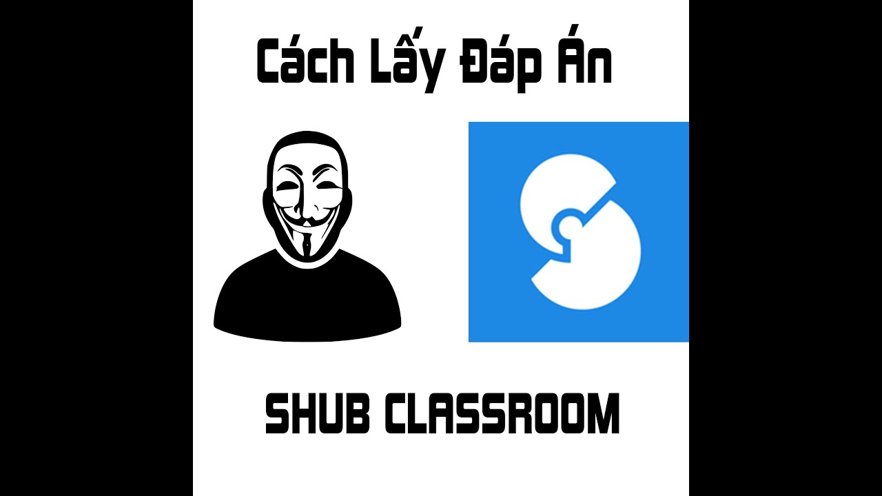 cách hack shub classroom