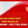 ten-bai-hat-seagame-31-2022-la-gi