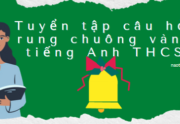 cau-hoi-rung-chuong-vang-tieng-anh-thcs