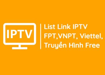 List link kênh IPTV mới nhất 2023