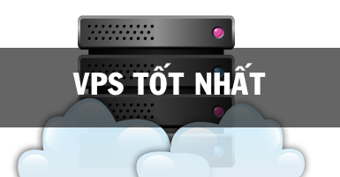 VPS tốt nhất 